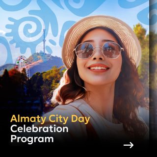 Here’s the schedule of events for City Day in Almaty. 🌟

Don’t miss out on the fun and festivities!🫶🏻🤩